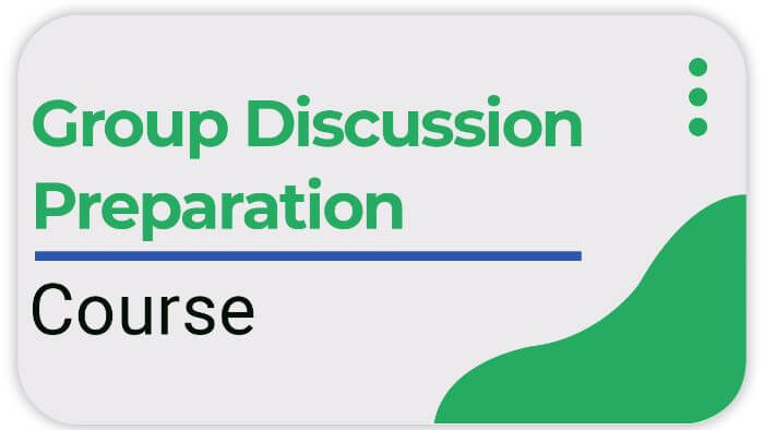 Group Discussion Preparation Course